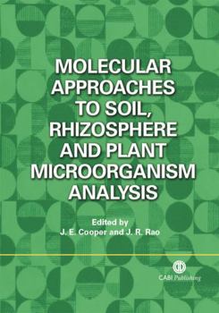 Hardcover Molecular Approaches to Soil, Rhizosphere and Plant Microorganism Analysis Book