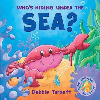 Board book Who's Hiding Under the Sea? Book