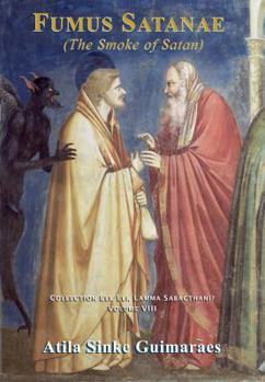 Paperback 8 - Fumus Satanae (The Smoke of Satan) Book