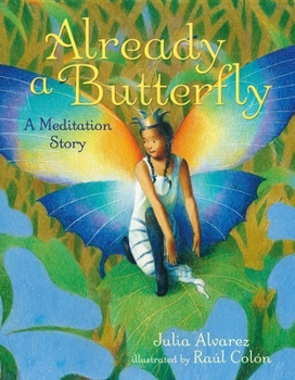 Hardcover Already a Butterfly: A Meditation Story Book