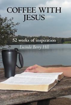 Coffee With Jesus: 52 Weeks of Inspiration