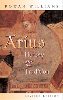 Paperback Arius: Heresy and Tradition Book