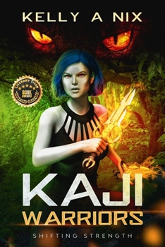 Paperback Kaji Warriors: Shifting Strength Book