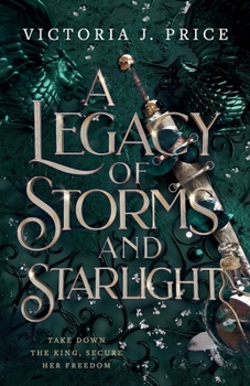 Paperback A Legacy of Storms and Starlight Book