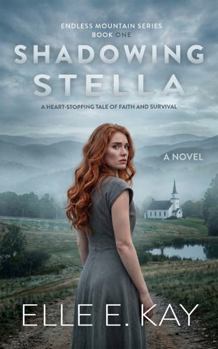 Stella - Book #1 of the Endless Mountain