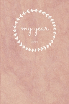 My Year 2020: A5 Wochenplaner | Tagesplaner, Terminplaner, Studentenplaner 2020 - Mein Jahr | Januar 2020 bis Dezember 2020, modernes Design | planen, gestalten und organisieren, Bürobedarf