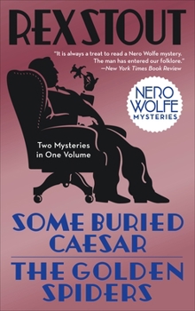 Paperback Some Buried Caesar/The Golden Spiders Book