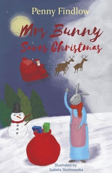 Mrs Bunny Saves Christmas