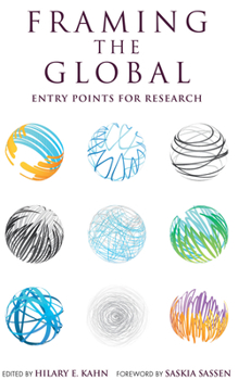 Paperback Framing the Global: Entry Points for Research Book