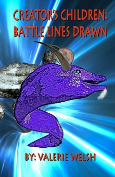 Paperback Creator's Children: Battle Lines Drawn Book