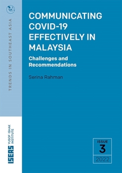 Paperback Communicating Covid-19 Effectively in Malaysia: Challenges and Recommendations Book