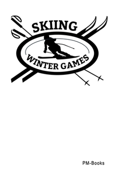 Paperback Skiing Winter Games: Liniertes A5 Notizbuch oder Heft f?r Sch?ler, Studenten und Erwachsene Book