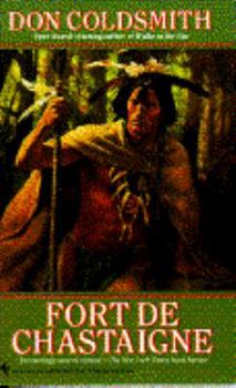 FORT DE CHASTAIGNE (Spanish Bit Saga Book, No 16) - Book  of the Double D Western