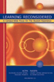 Paperback Learning Reconsidered A Campus-wide Focus on the Student Experience Book