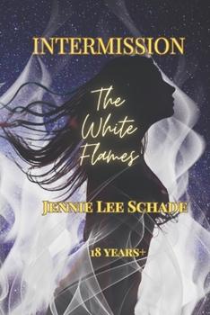 Paperback Intermission: The White Flames Book