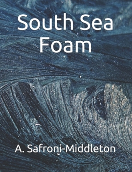 South Sea Foam