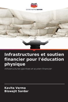 Paperback Infrastructures et soutien financier pour l'éducation physique [French] Book