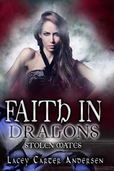 Paperback Faith In Dragons: A Reverse Harem Romance Book