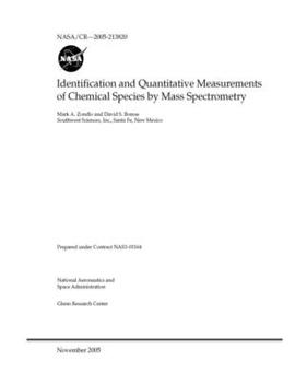 Identification and Quantitative Measurements of Chemical Species by Mass Spectrometry