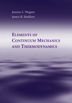 Paperback Elements of Continuum Mechanics and Thermodynamics Book