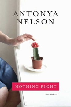 Hardcover Nothing Right: Short Stories Book