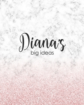 Paperback Diana's Big Ideas: Personalized Notebook - 8x10 Lined Women's Journal Book