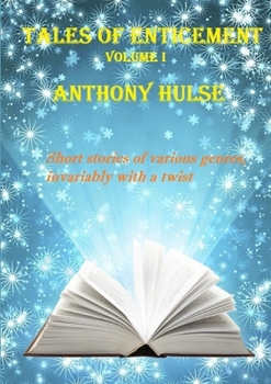 Paperback Tales of Enticement (Volume I) Book