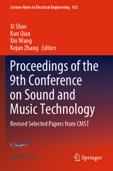 Paperback Proceedings of the 9th Conference on Sound and Music Technology: Revised Selected Papers from Cmst Book