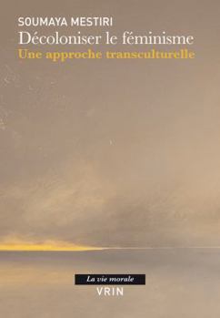 Paperback Decoloniser Le Feminisme: Une Approche Transculturelle [French] Book