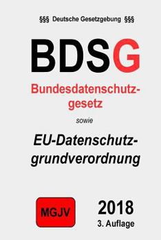 Paperback Bundesdatenschutzgesetz: Bundesdatenschutzgesetz (BDSG) [German] Book