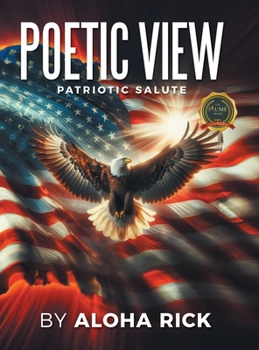 Poetic View: Patriotic Salute
