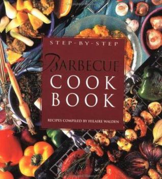 Hardcover Step-By-Step Barbecue Cookbook Book