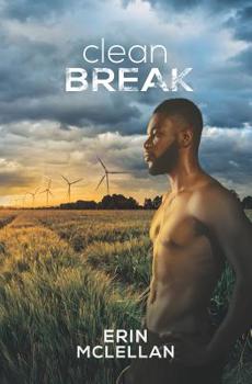 Clean Break (Farm College) - Book #2 of the Farm College