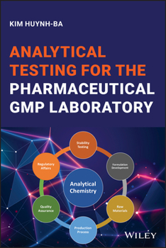 Analytical Chemistry: An Introduction to Pharmaceutical GMP Laboratory