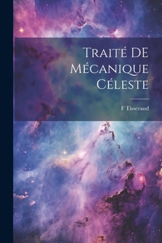 Paperback Traité DE Mécanique céleste [French] Book