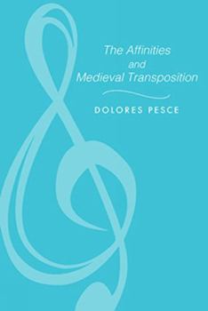 Hardcover Affinities and Medieval Transposition Book