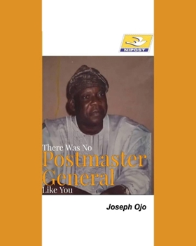 Paperback There Was No Postmaster General Like You Book