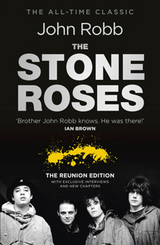 Paperback The Stone Roses and the Resurrection of British Pop: The Reunion Edition Book