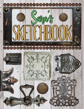 Paperback Sara's Sketchbook: Assorted Paper Sketchbook for Drawing Doodling and Sketching 100 pages Book