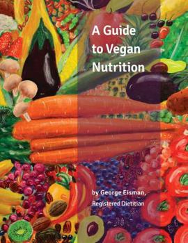 Paperback A Guide to Vegan Nutrition Book