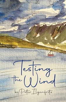 Paperback Testing the Wind Book