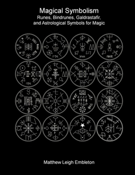 Paperback Magical Symbolism: Runes, Bindrunes, Galdrastafir, and Astrological Symbols for Magic Book