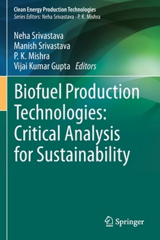 Paperback Biofuel Production Technologies: Critical Analysis for Sustainability Book