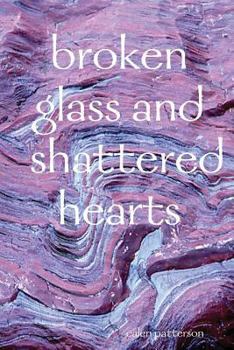 Paperback broken glass and shattered hearts Book