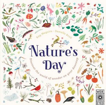 Hardcover Nature's Day: Discover the World of Wonder on Your Doorstep Book