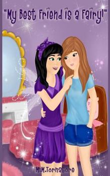 Paperback My Best Friend is a Fairy!: My Best Friend is a Fairy! Book