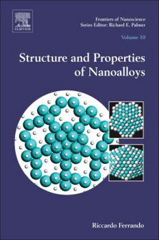 Hardcover Structure and Properties of Nanoalloys: Volume 10 Book