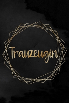 Trauzeugin: Liniertes Notizbuch für die Braut oder den JGA | 6 x 9 Zoll, ca. A5 |100 Seiten | Liniert | Braut-Motiv | Notizbuch zur Vorbereitung der Hochzeit oder des JGA (German Edition)