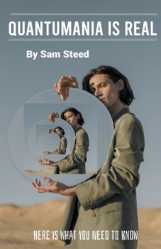 Paperback Quantumania is Real: Here is What You Need to Know Book