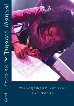 Paperback Finance Manual: Management Lessons for Teens Book